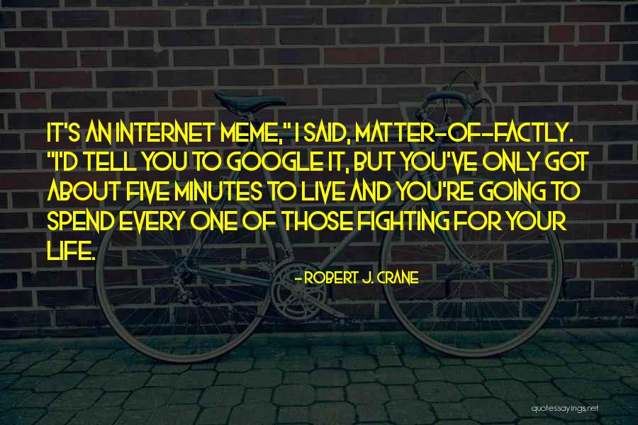 Sorry About That Meme Quotes By Robert J. Crane Sorry About That Meme Quotes By Robert J. Crane