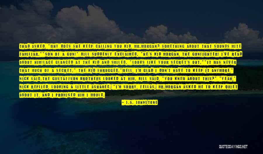 Sorry About That Quotes By J.A. Johnstone Sorry About That Quotes By J.A. Johnstone