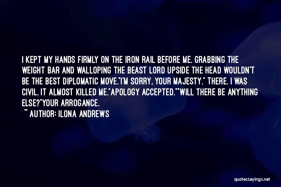 Sorry Accepted Quotes By Ilona Andrews