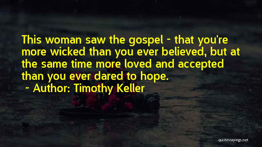 Sorry Accepted Quotes By Timothy Keller