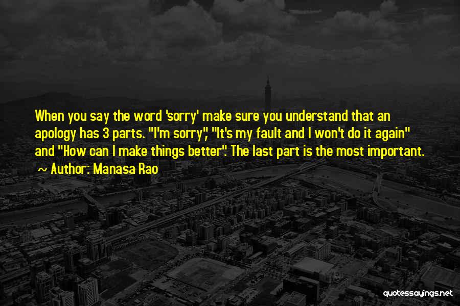 Sorry And Forgiveness Quotes By Manasa Rao Sorry And Forgiveness Quotes By Manasa Rao
