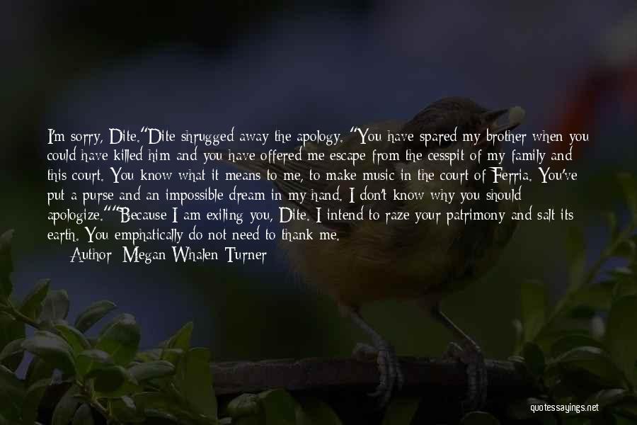 Sorry And Thank You Quotes By Megan Whalen Turner