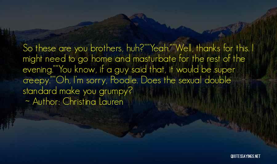 Sorry And Thanks Quotes By Christina Lauren