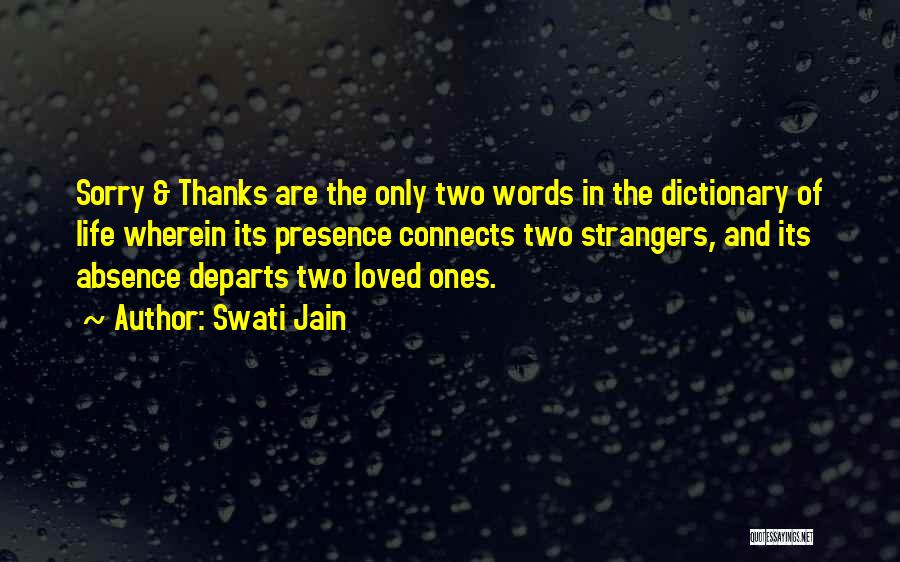 Sorry And Thanks Quotes By Swati Jain