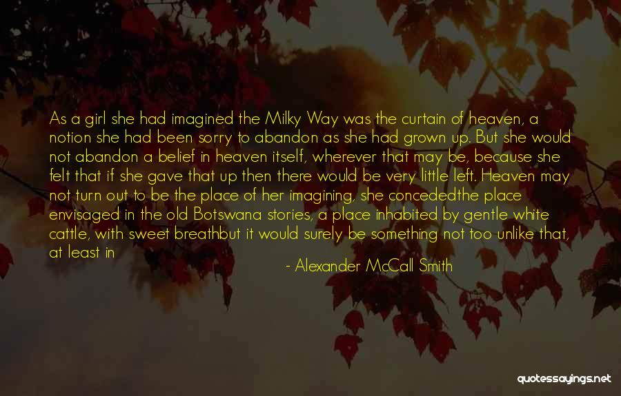 Sorry But Sweet Quotes By Alexander McCall Smith