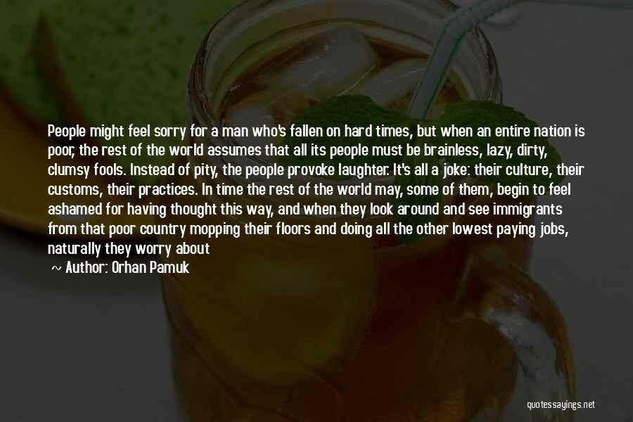 Sorry But Sweet Quotes By Orhan Pamuk