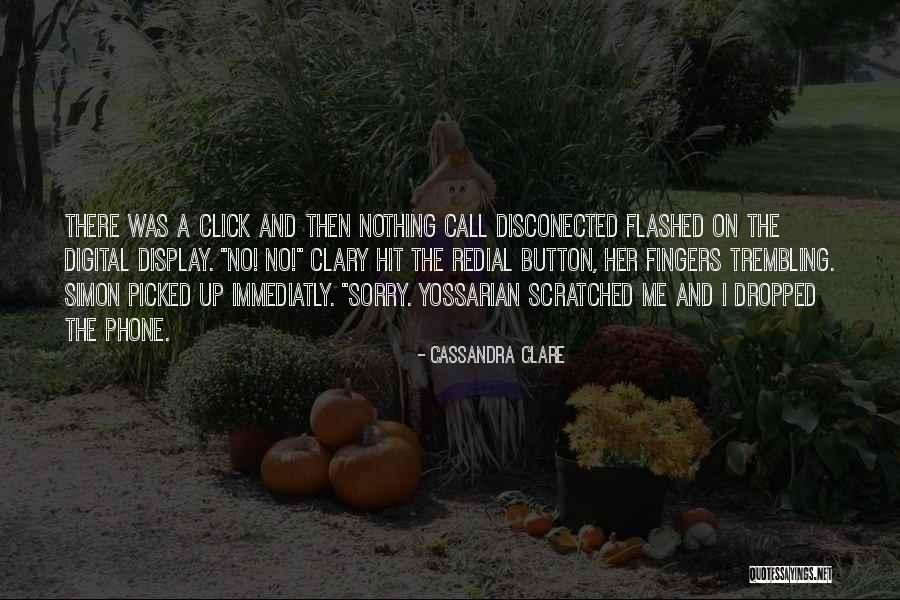 Sorry Button Quotes By Cassandra Clare Sorry Button Quotes By Cassandra Clare