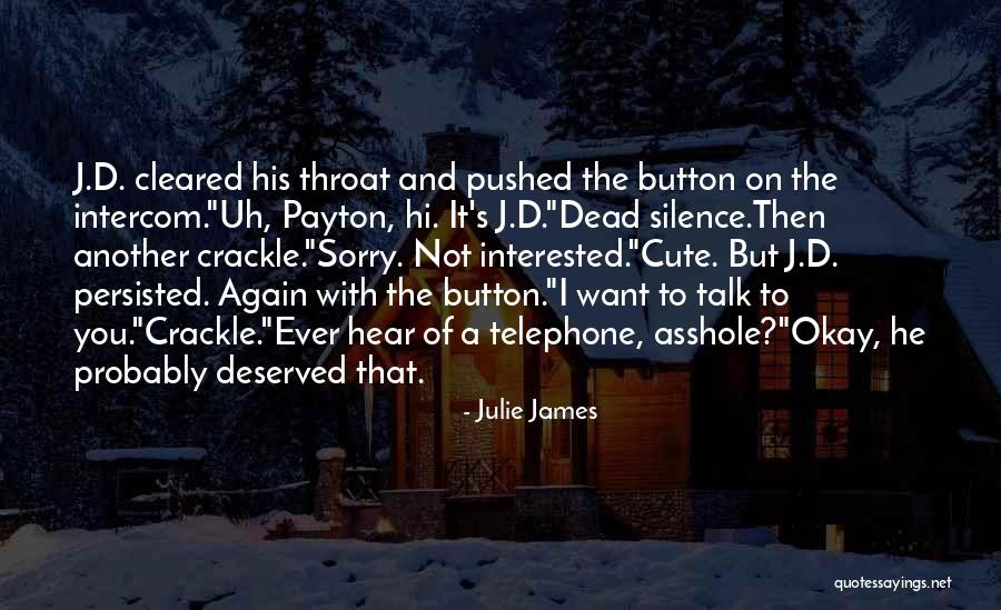 Sorry Button Quotes By Julie James Sorry Button Quotes By Julie James