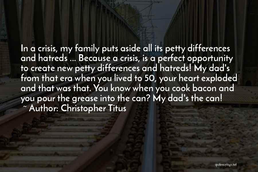 Sorry Dad I'm Not Perfect Quotes By Christopher Titus