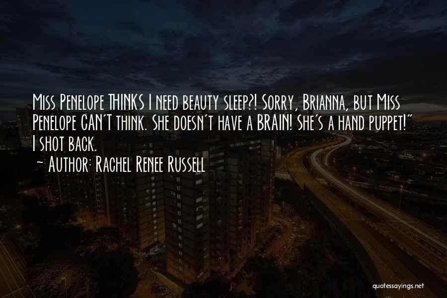 Sorry Doesn Quotes By Rachel Renee Russell