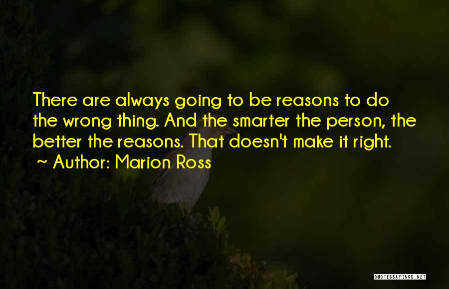 Sorry Doesn't Always Make It Right Quotes By Marion Ross