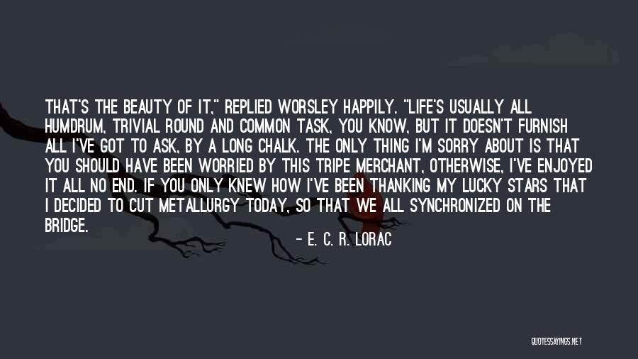 Sorry Doesn't Cut It Quotes By E. C. R. Lorac Sorry Doesn't Cut It Quotes By E. C. R. Lorac