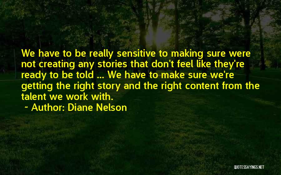 Sorry Don't Make It Right Quotes By Diane Nelson