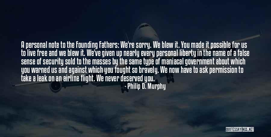 Sorry Fathers Quotes By Philip D. Murphy