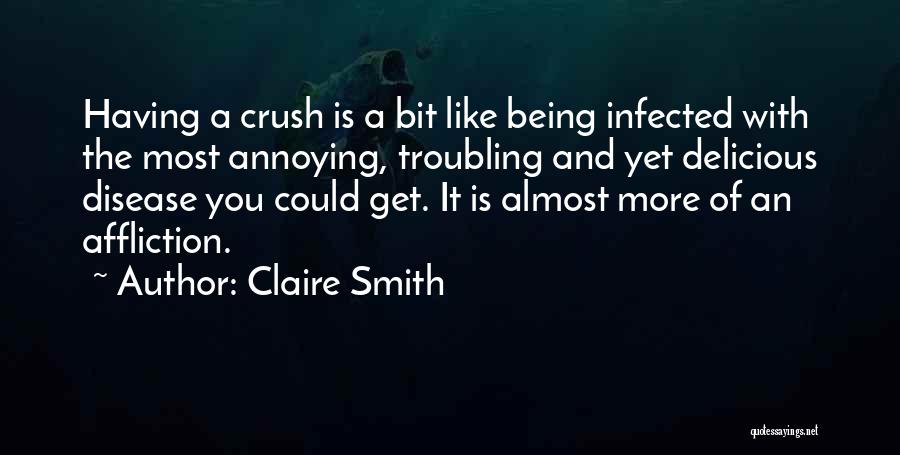 Sorry For Being Annoying Quotes By Claire Smith