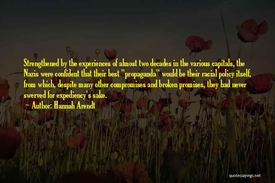 Sorry For Broken Promises Quotes By Hannah Arendt