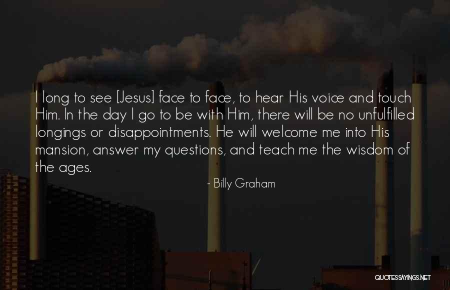 Sorry For Disappointments Quotes By Billy Graham Sorry For Disappointments Quotes By Billy Graham