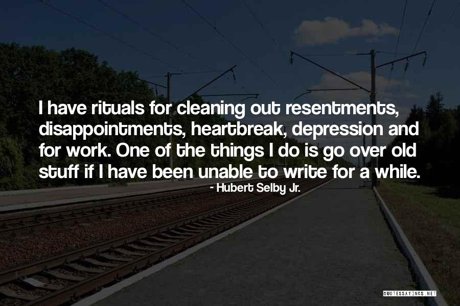 Sorry For Disappointments Quotes By Hubert Selby Jr. Sorry For Disappointments Quotes By Hubert Selby Jr.