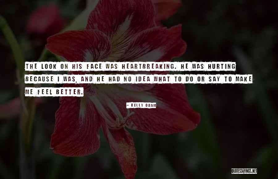 Sorry For Hurting Quotes By Kelly Oram Sorry For Hurting Quotes By Kelly Oram