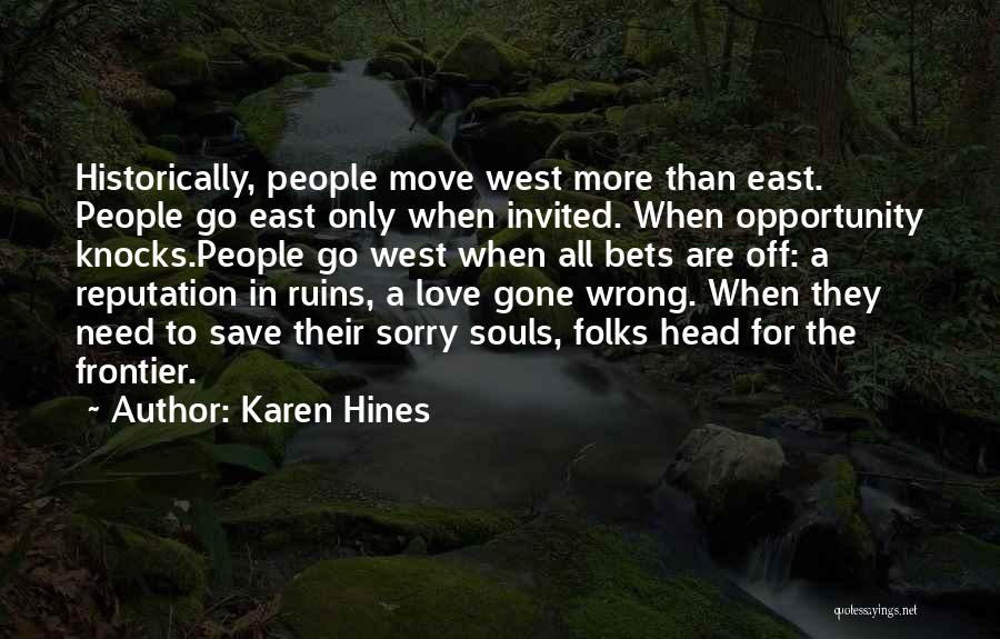 Sorry For Love Quotes By Karen Hines