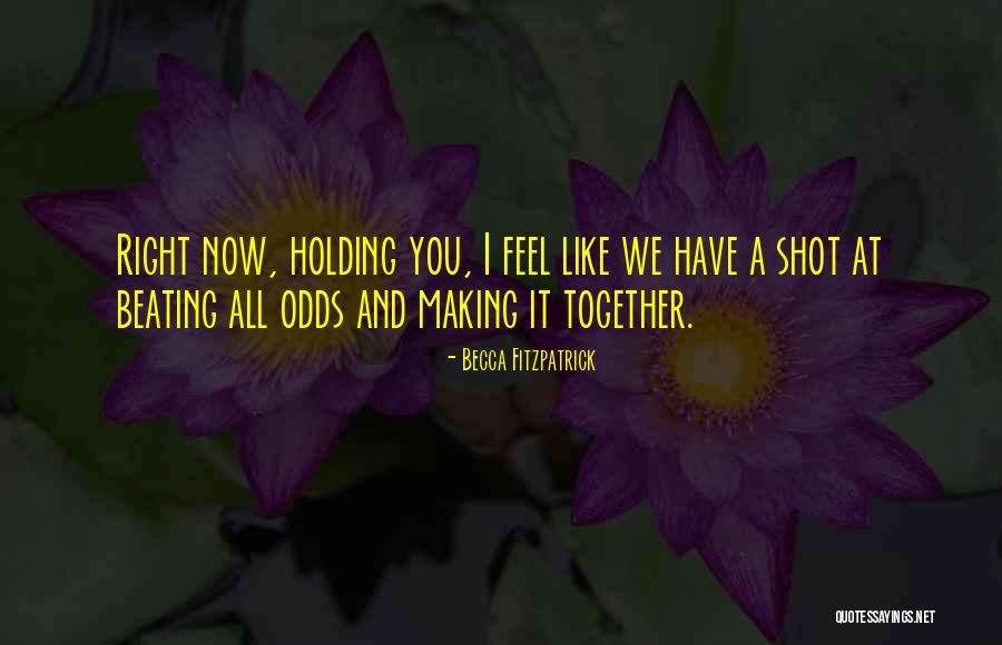Sorry For Making You Feel That Way Quotes By Becca Fitzpatrick Sorry For Making You Feel That Way Quotes By Becca Fitzpatrick
