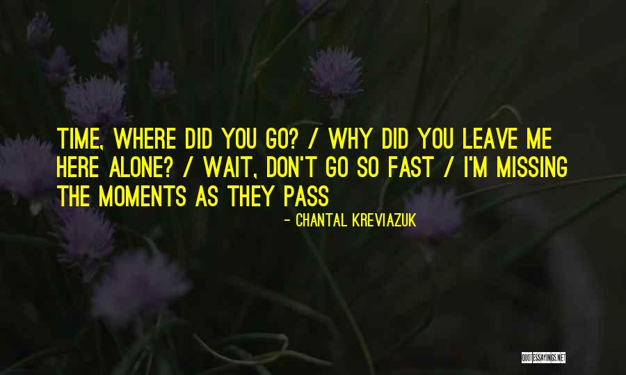 Sorry For Missing Your Birthday Quotes By Chantal Kreviazuk Sorry For Missing Your Birthday Quotes By Chantal Kreviazuk