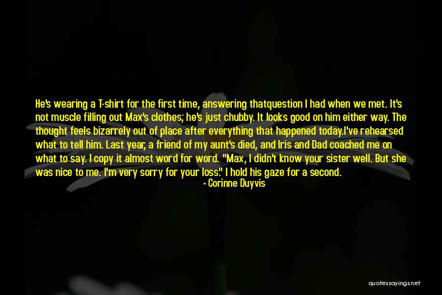 Sorry For My Friend Quotes By Corinne Duyvis Sorry For My Friend Quotes By Corinne Duyvis