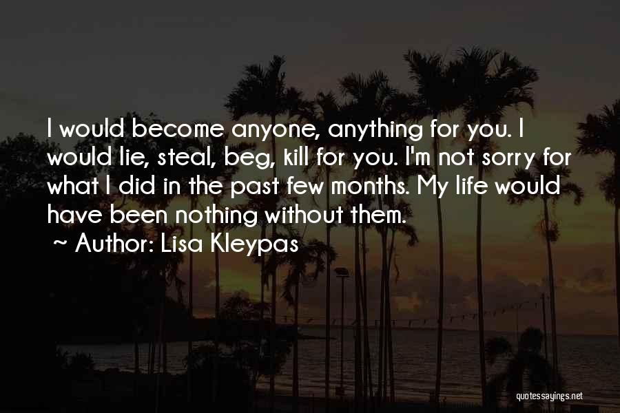 Sorry For What Quotes By Lisa Kleypas