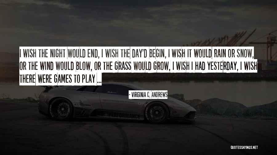 Sorry For Yesterday Night Quotes By Virginia C. Andrews Sorry For Yesterday Night Quotes By Virginia C. Andrews