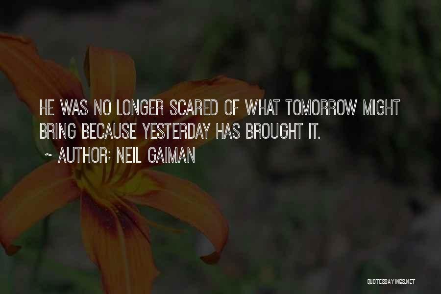 Sorry For Yesterday Quotes By Neil Gaiman