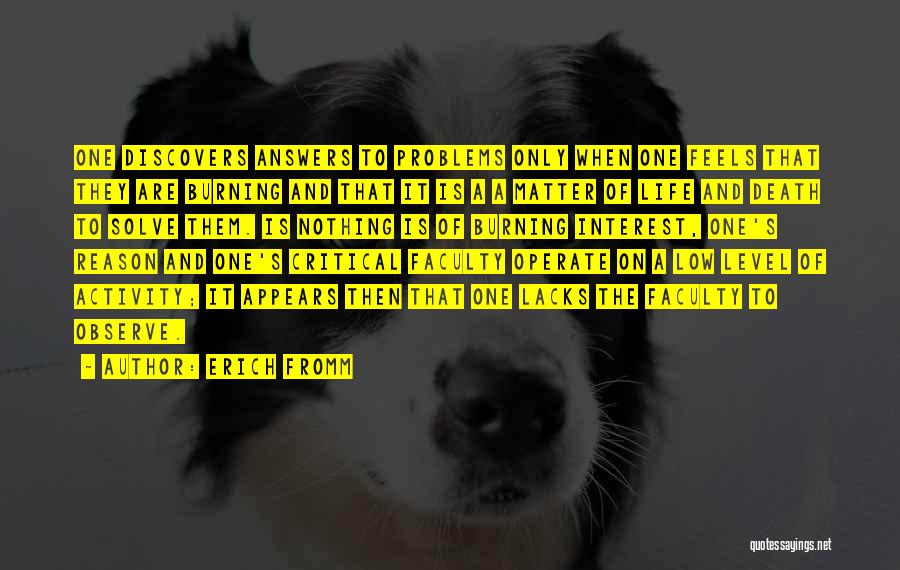 Sorry For Your Death Quotes By Erich Fromm Sorry For Your Death Quotes By Erich Fromm