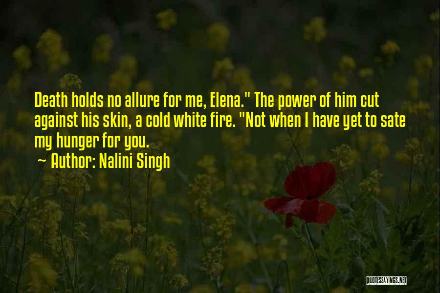 Sorry For Your Death Quotes By Nalini Singh Sorry For Your Death Quotes By Nalini Singh