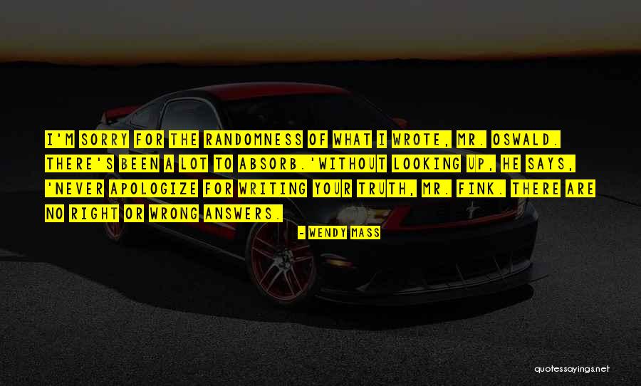 Sorry For Your Quotes By Wendy Mass Sorry For Your Quotes By Wendy Mass