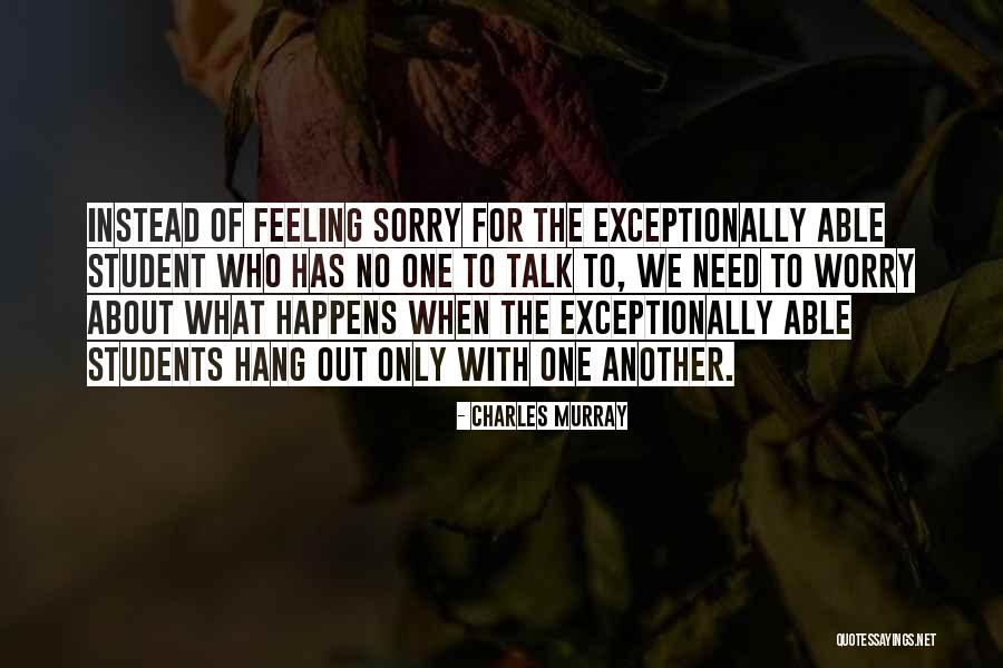 Sorry Has No Quotes By Charles Murray Sorry Has No Quotes By Charles Murray