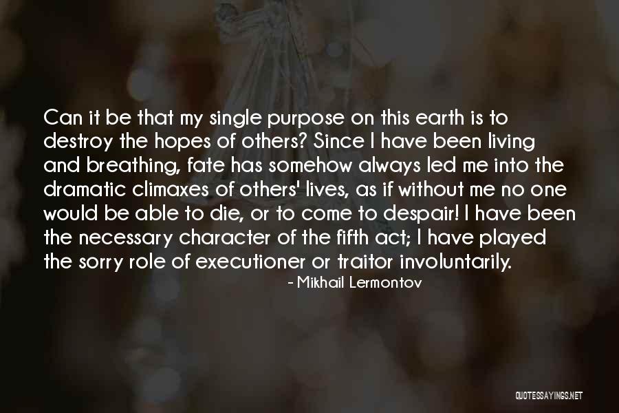 Sorry I Can't Come Quotes By Mikhail Lermontov Sorry I Can't Come Quotes By Mikhail Lermontov