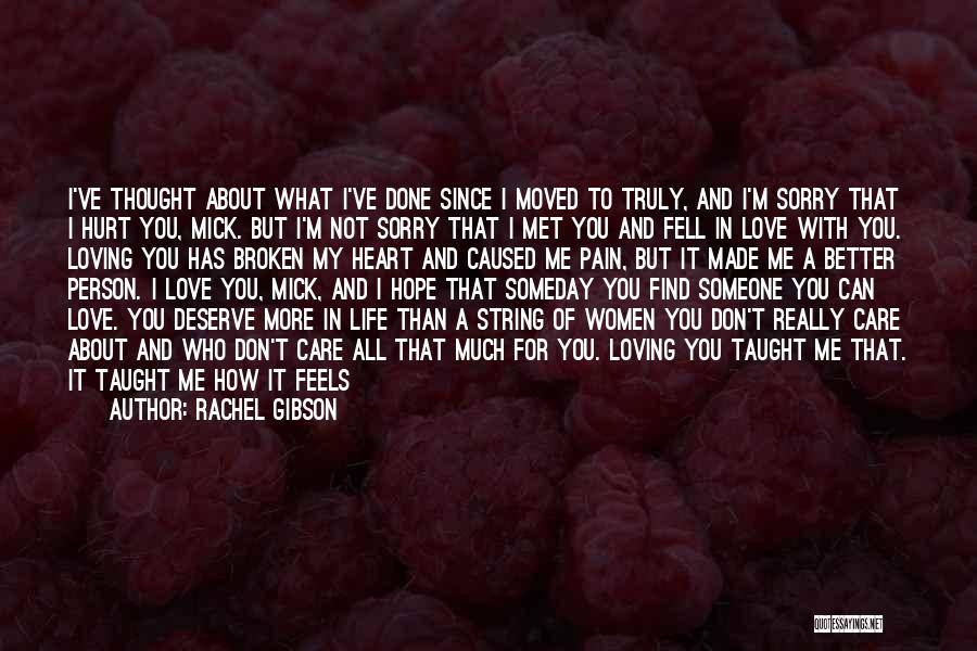 Sorry I Fell For You Quotes By Rachel Gibson