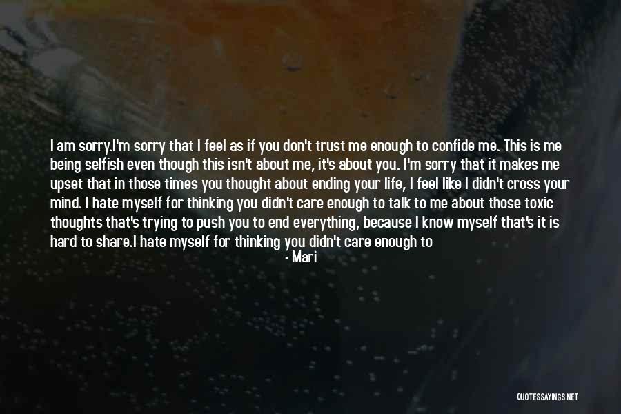 Sorry I Hurt You Love Quotes By Mari Sorry I Hurt You Love Quotes By Mari