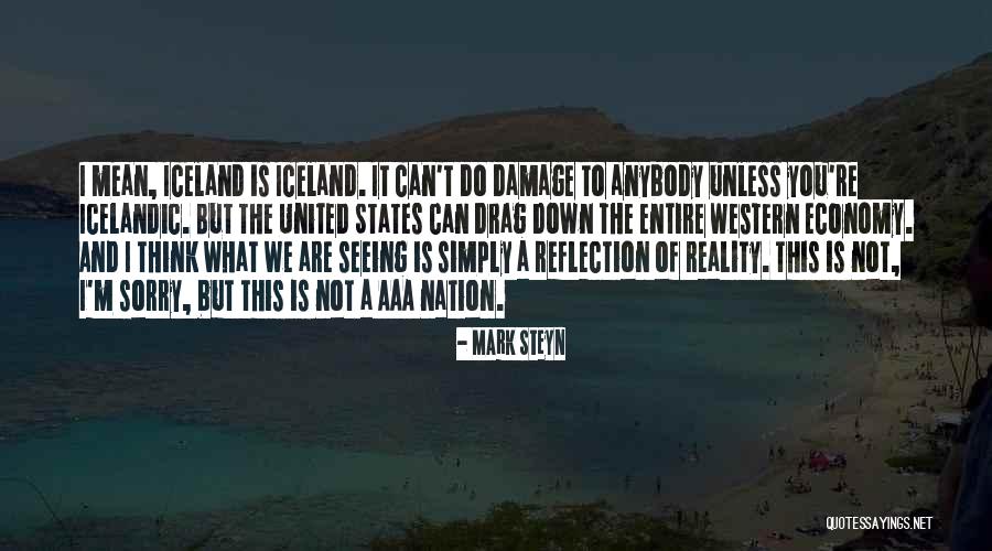 Sorry I Mean It Quotes By Mark Steyn Sorry I Mean It Quotes By Mark Steyn