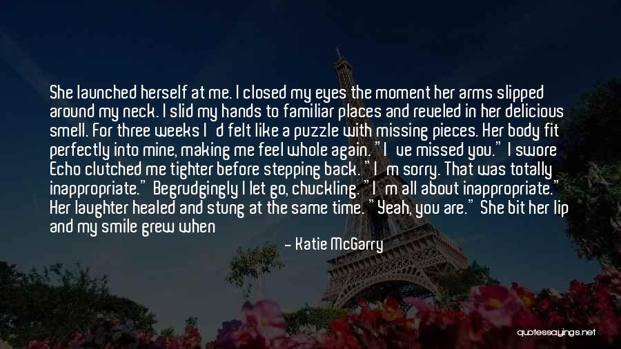 Sorry I Missed You Quotes By Katie McGarry Sorry I Missed You Quotes By Katie McGarry