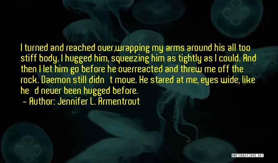 Sorry I Overreacted Quotes By Jennifer L. Armentrout