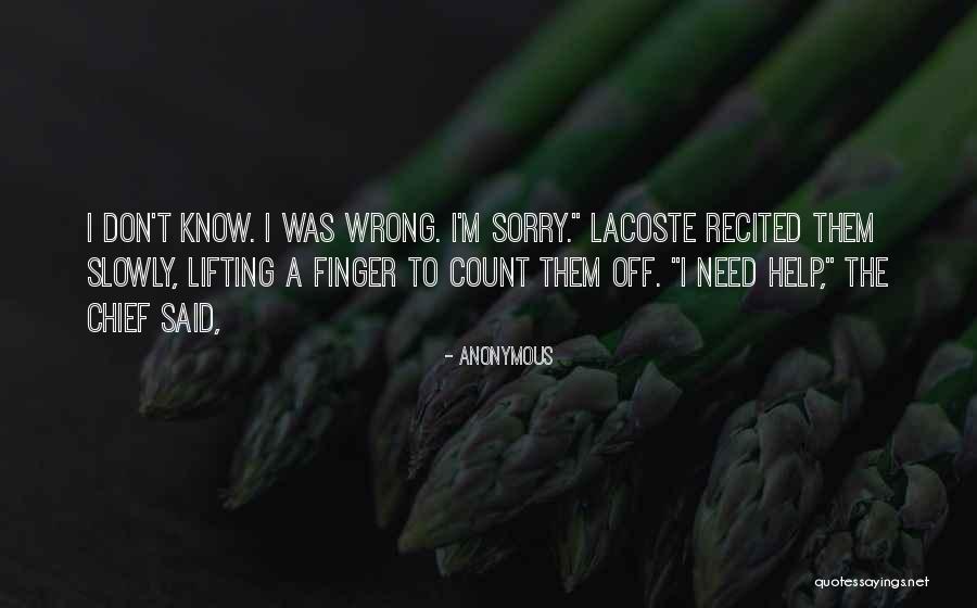 Sorry I Was Wrong Quotes By Anonymous Sorry I Was Wrong Quotes By Anonymous