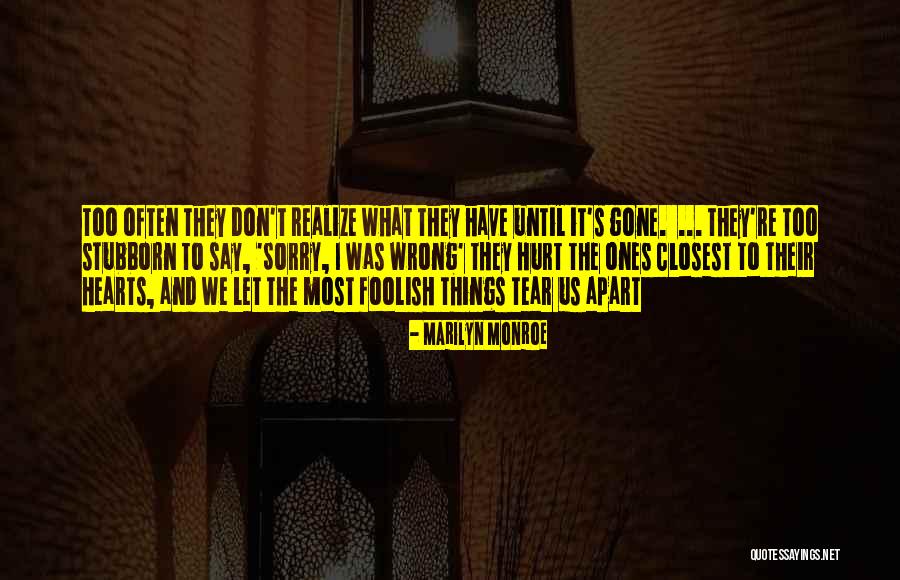 Sorry I Was Wrong Quotes By Marilyn Monroe Sorry I Was Wrong Quotes By Marilyn Monroe