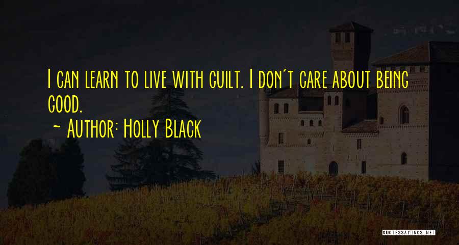 Sorry If I Care Too Much Quotes By Holly Black
