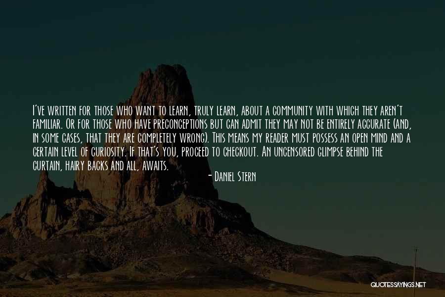 Sorry If I Was Wrong Quotes By Daniel Stern Sorry If I Was Wrong Quotes By Daniel Stern