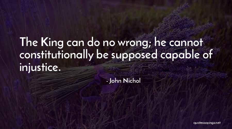 Sorry If I Was Wrong Quotes By John Nichol