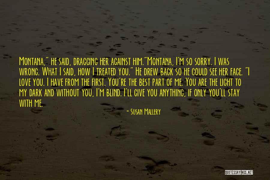 Sorry If I Was Wrong Quotes By Susan Mallery