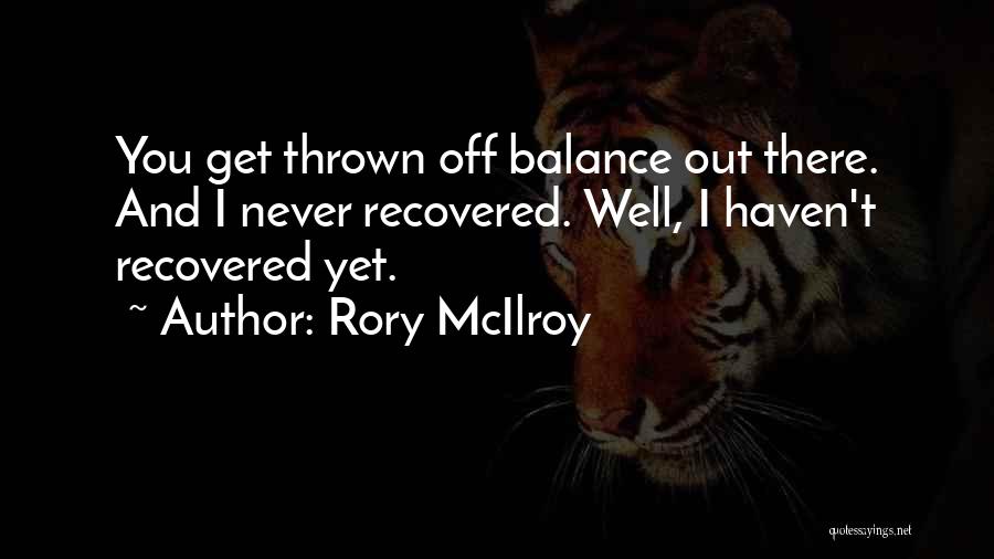 Sorry I'm A Failure Quotes By Rory McIlroy
