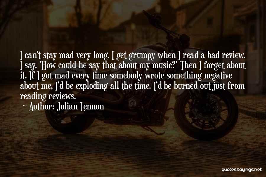 Sorry I'm Grumpy Quotes By Julian Lennon