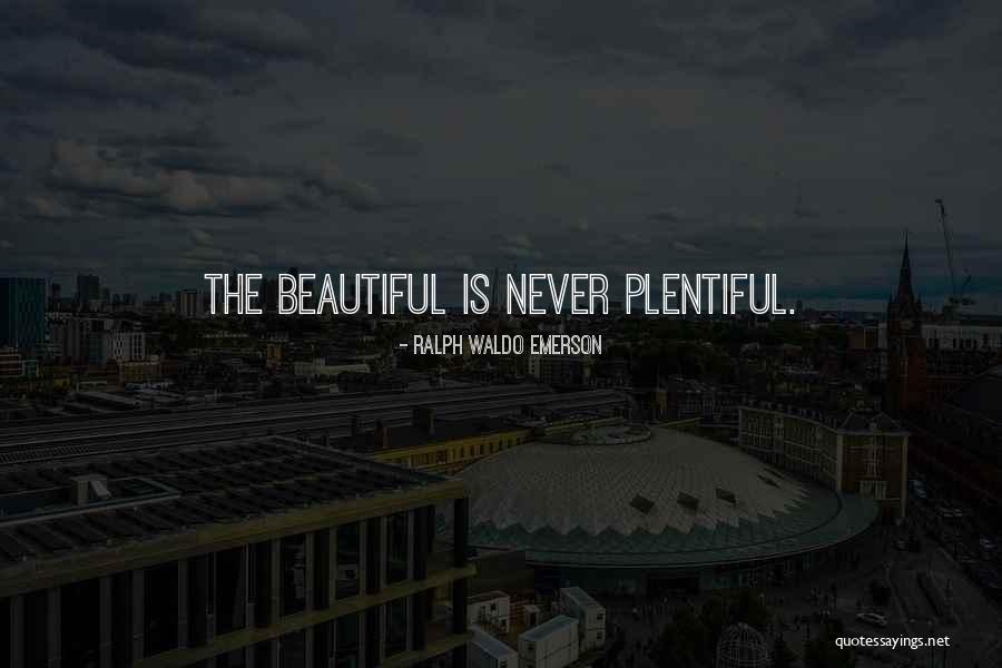 Sorry I'm Not Beautiful Quotes By Ralph Waldo Emerson Sorry I'm Not Beautiful Quotes By Ralph Waldo Emerson