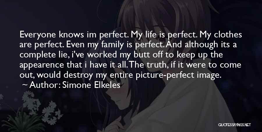 Sorry Im Not Perfect Quotes By Simone Elkeles